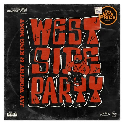 Westside Party 專輯 P On the Boards/LNDN DRGS/Jay Worthy