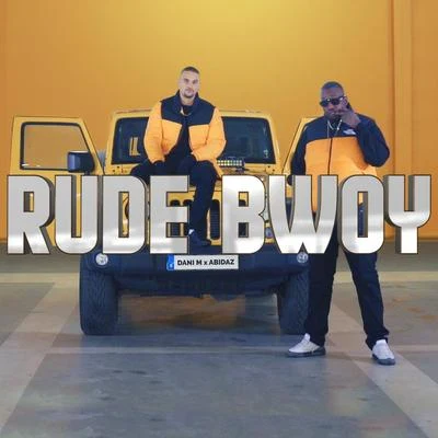 Rude Bwoy 專輯 Abidaz