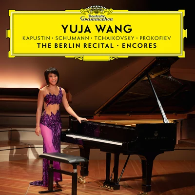 Yuja Wang The Berlin Recital – Encores