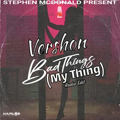 Bad Things (Radio Edit) 專輯 Jakal/Vershon