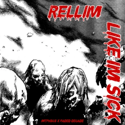 LIKE IM SICK 專輯 Rellim