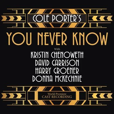 Cole Porters You Never Know (World Premiere Cast Recording) 專輯 Cole Porter