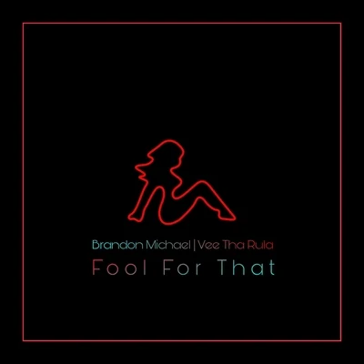 Fool for That (feat. Vee Tha Rula & DJ John Blaze) 专辑 DJ John Blaze