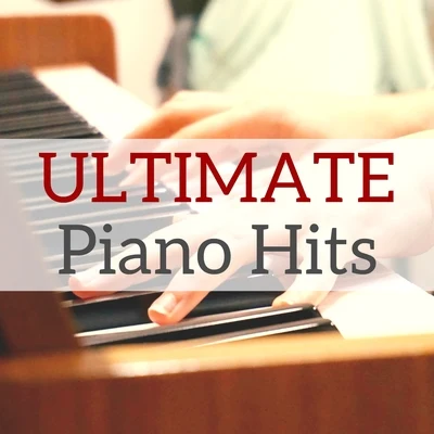 Ultimate Piano Hits 專輯 Wendy Hiscocks/Gabriel Faure/Roy Howat/Emily Kilpatrick/André Messager