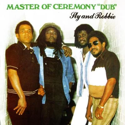 Master of Ceremony "Dub" 專輯 Sly & Robbie