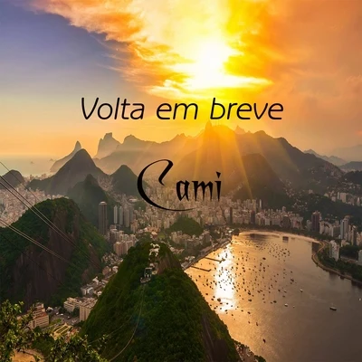 cami Volta em Breve