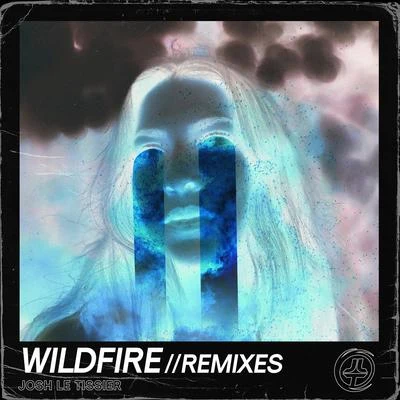 Wildfire Remixes 专辑 Kazden/Josh Le Tissier