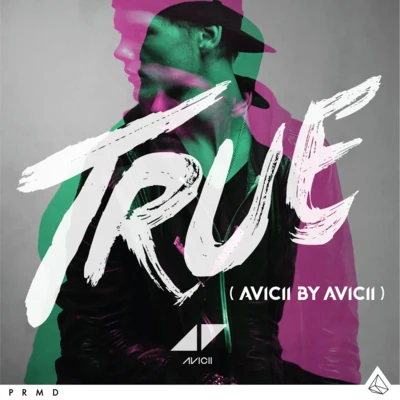 Avicii True: Avicii By Avicii