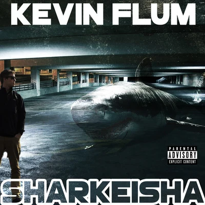 Kevin FlumAlexi Blue Sharkeisha