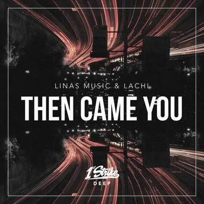 Then Came You 專輯 Linas Music