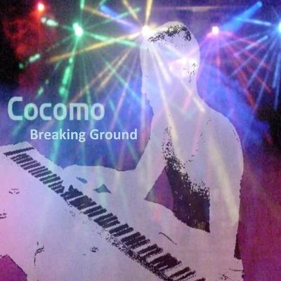 Breaking Ground 专辑 Cocomo