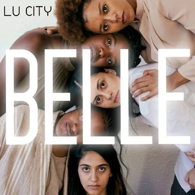 Belle 專輯 Lu City/DJ Fly