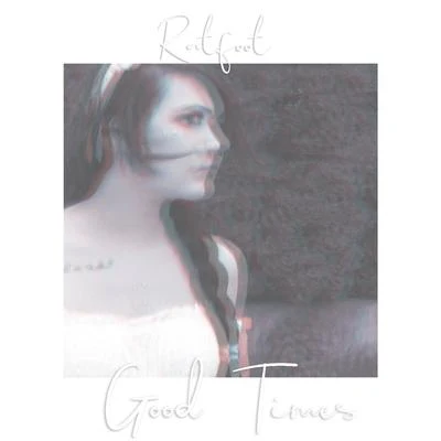 Good Times 专辑 Kido/Ratfoot