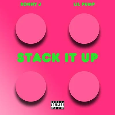 Stack It Up (feat. Lil Pump) 专辑 SkiMaskTheSlumpGod/Ronny J