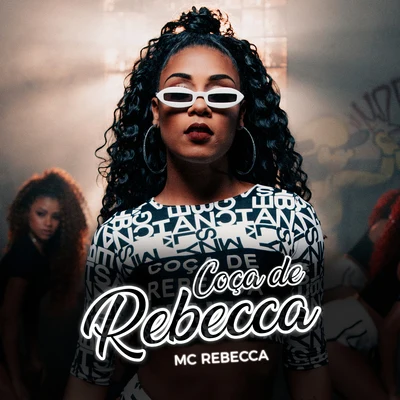 Coça de Rebecca 專輯 Mc Rebecca/Karol Conka