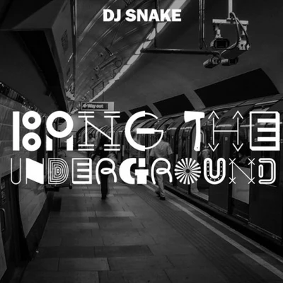 DJ Snake Bang The Underground