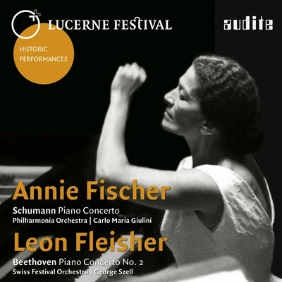 Lucerne festival historic performances: Annie Fischer Leon Fleisher 專輯 Annie Fischer