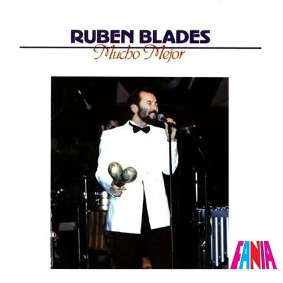 Rubén Blades Mucho Mejor