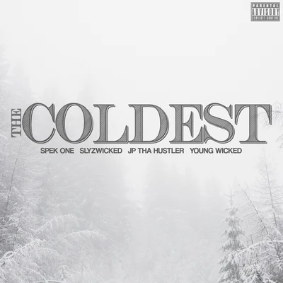 The Coldest (feat. Young Wicked) 專輯 Young Wicked/Lex The Hex Master/Twiztid