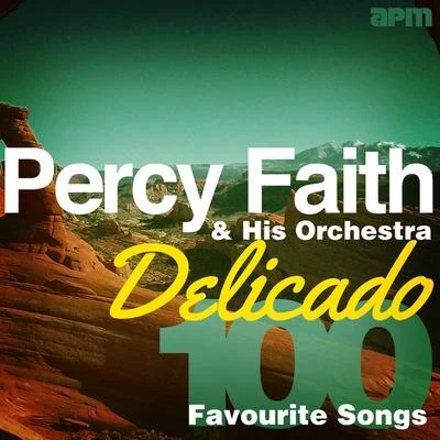 Delicado - 100 Favourite Songs 專輯 His Orchestra/Eric Winstone/Sidney Torch/Frederick George Charrosin/Jack Strachey