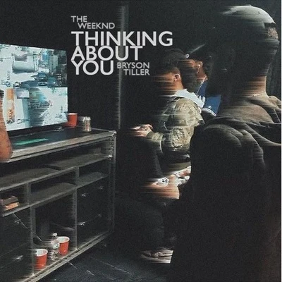 Think About You 專輯 Bryson Tiller/Sy Ari Da Kid