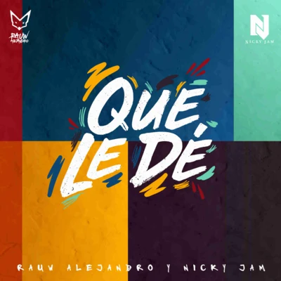 Que Le Dé 專輯 Kario y Yaret/Nicky Jam/Xavi The Destroyer