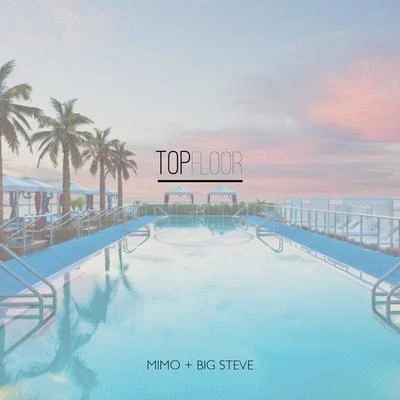 Top Floor 專輯 MIMO