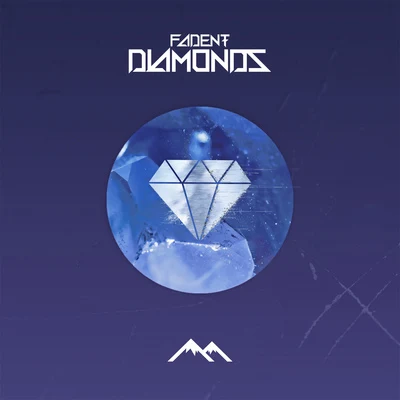 Diamonds 專輯 Fadent