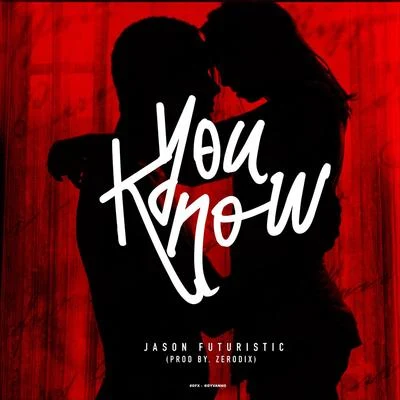 You Know 專輯 Bko/Jason Futuristic/Menga