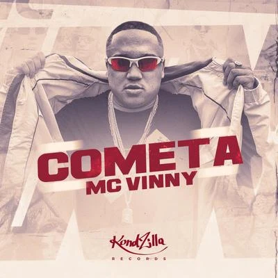 Cometa 专辑 MC KZS/Mc Romeu/DJ Hunter/MC Lurhian/MC Vinny