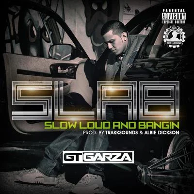 Slab - Single 专辑 GT Garza