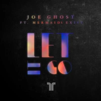 Let It Go 專輯 Joe Ghost