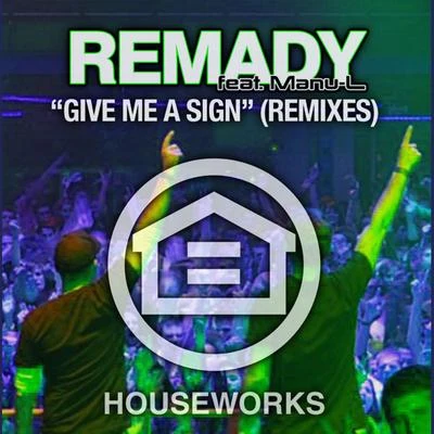 Give Me a Sign (Remixes) 專輯 BoyBoyBoy/Remady