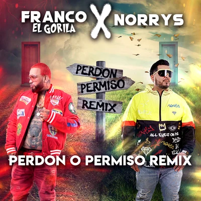 Perdon o Permiso Remix 專輯 Franco El Gorilla