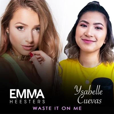 Waste It on Me 專輯 Emma Heesters/Bilal Wahib/Kris Kross Amsterdam