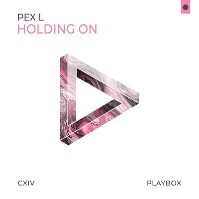 Holding On 專輯 Pex L