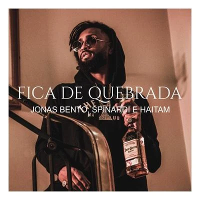 Fica de Quebrada 專輯 DJ LKush/Mc Brunin/Jonas Bento/MC Marks/Mc Sannti