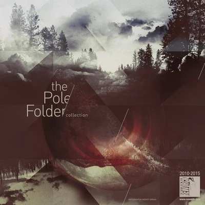 The Pole Folder Collection 10 > 15 專輯 Sven Jaeger/Amine Edge/Pole Folder/Peet/Simao Ferreira