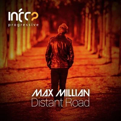 Distant Road 專輯 Dreamseekers/Max Millian/The Enturance/Max Denoise/Kukuzenko