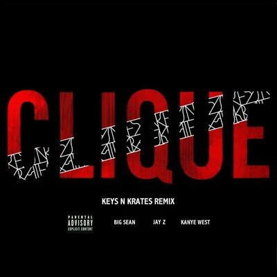 Clique (Keys N Krates Remix) 专辑 Keys N Krates