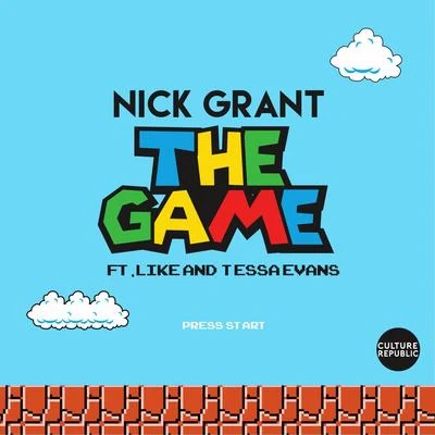 The Game (feat. Like & Tessa Evans) 專輯 Nick Grant/Keyon Harold/Rikayah