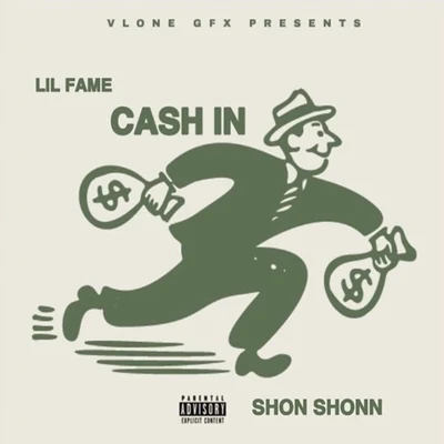 Cash In 專輯 Lil Fame