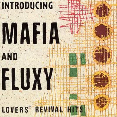 Mafia & Fluxy Presents Lovers Revival Hits 專輯 Gaffa Blue/Mafia & Fluxy