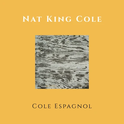 Cole Español 專輯 Nat 