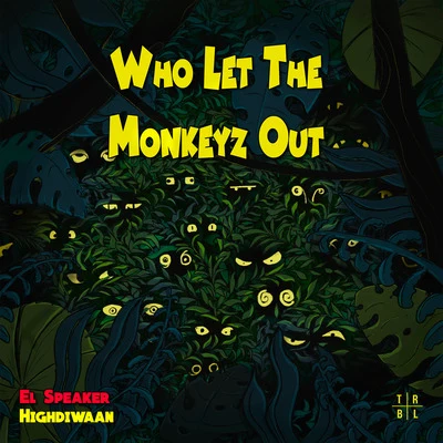 Who Let the Monkeyz Out 專輯 El Speaker/Makhou/Pao Barreto