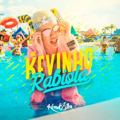 MC Kevinho Rabiola