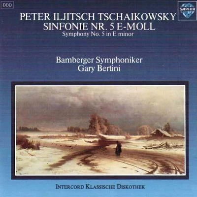 Tchaikovsky: Symphony No. 5 in E Minor, Op. 64 專輯 Gary Bertini