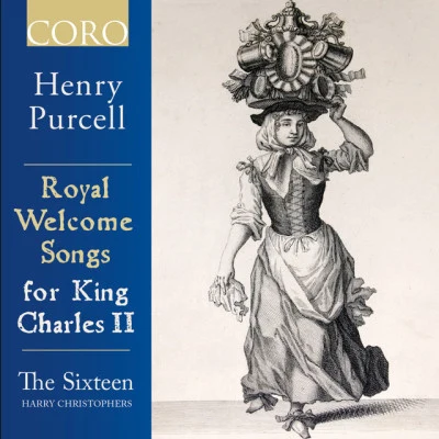 Royal Welcome Songs for King Charles II 專輯 Henry Purcell