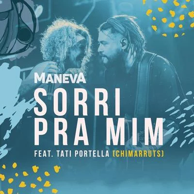 Sorri Pra Mim (Ao Vivo Em São Paulo) 專輯 Maneva/Lauana Prado