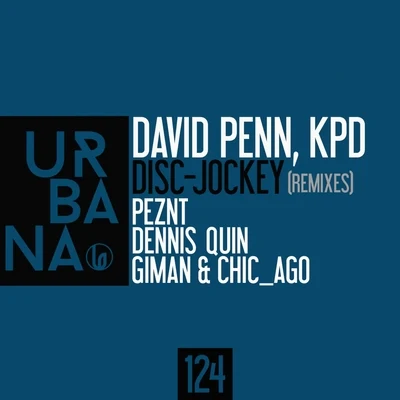 Disc Jockey (Remixes) 專輯 David Penn/Sandy Rivera/LZ Hall